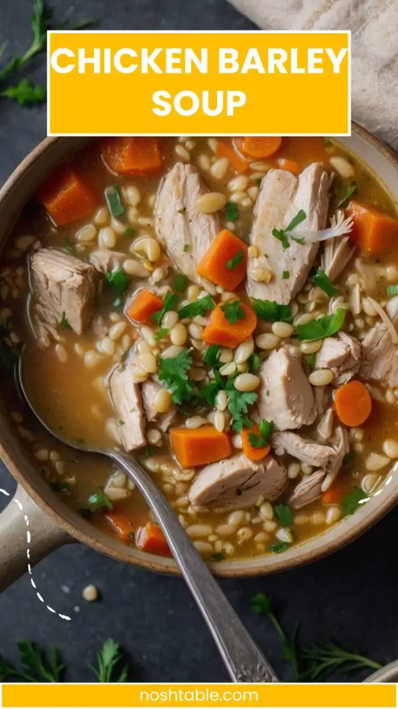 Chicken Barley Soup Chicken Barley Soup